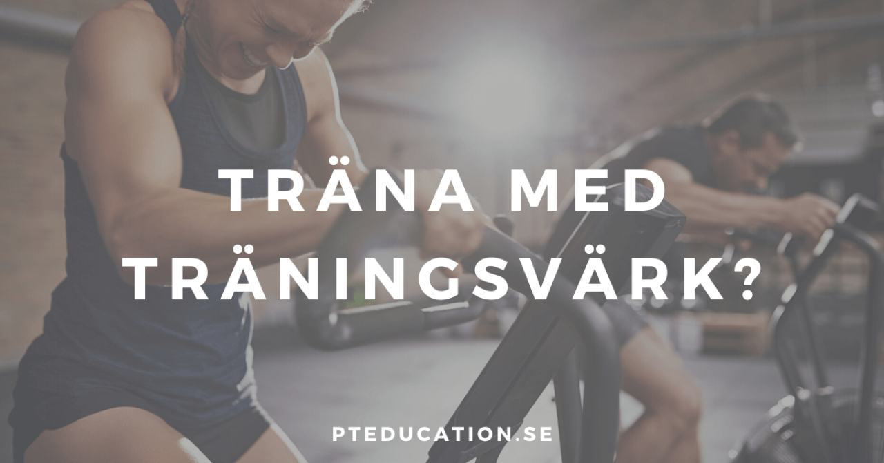 träna med träningsvärk